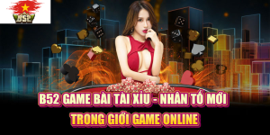 Hướng dẫn chơi game bài tài xỉu b52 chiến lược thắng lớn